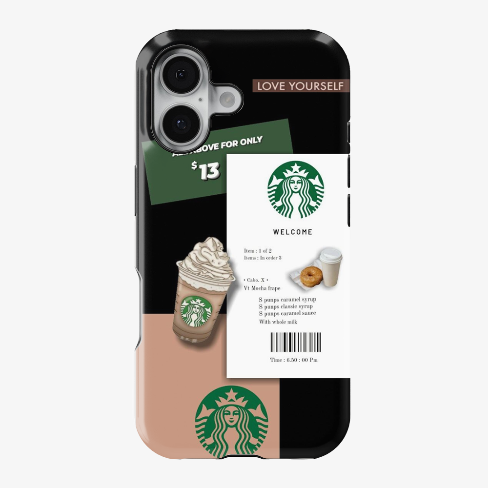 Starbucks Love Yourself Phone Case