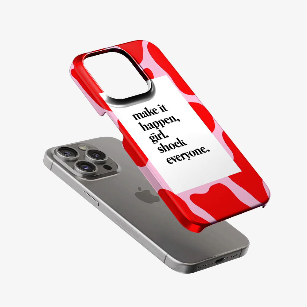 Girl Shock Everyone Phone Case