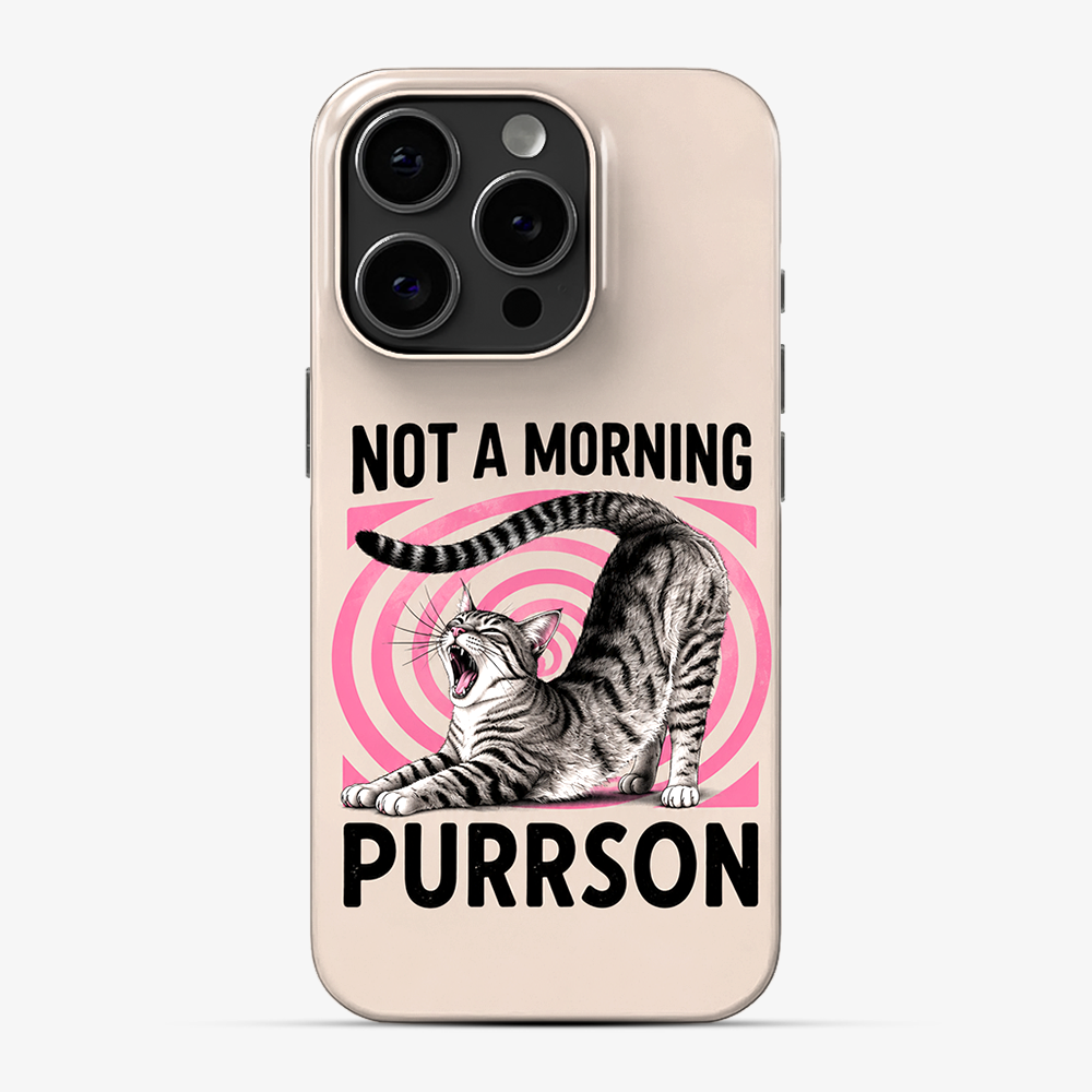 Not A Morning Purrson Phone Case