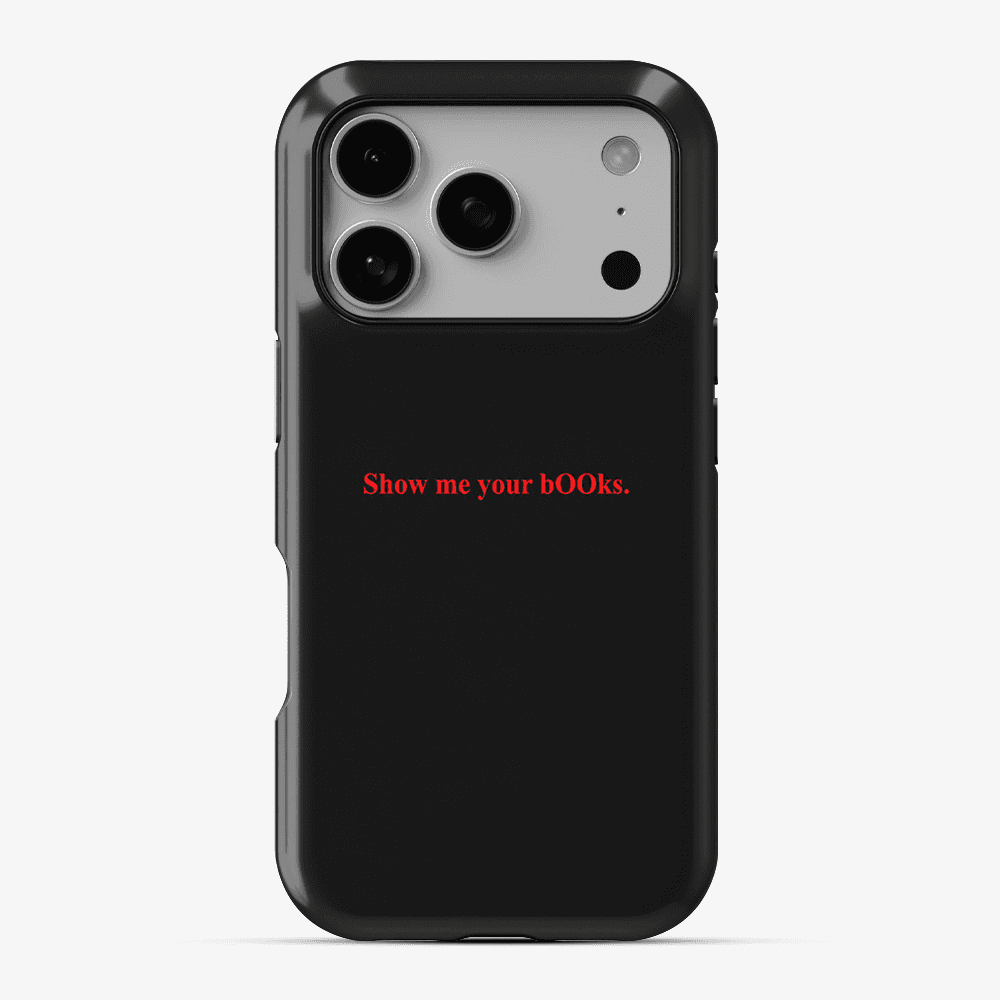 Show Me Your BOOks Phone Case