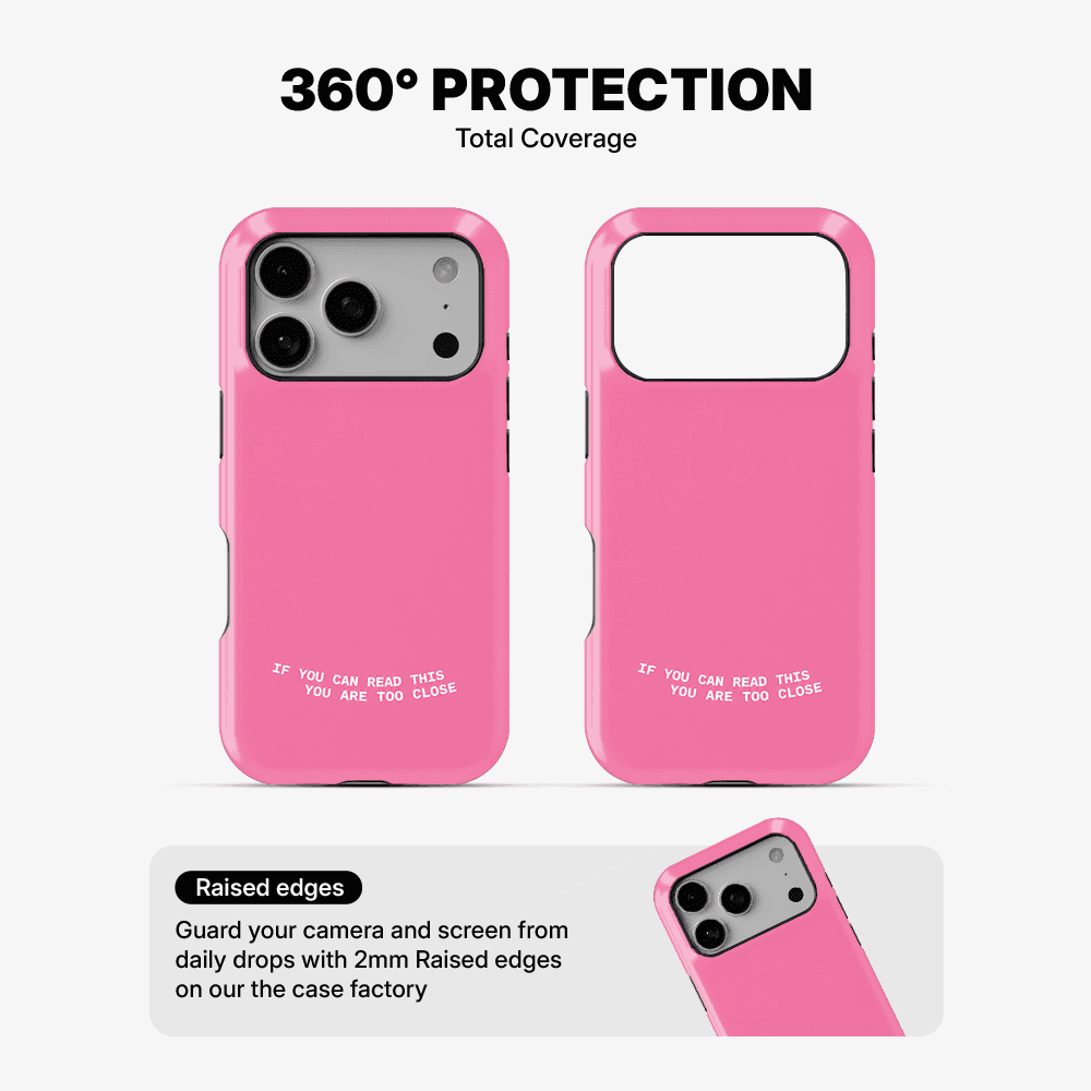 If You Can Read This You Are Too Close Phone Case