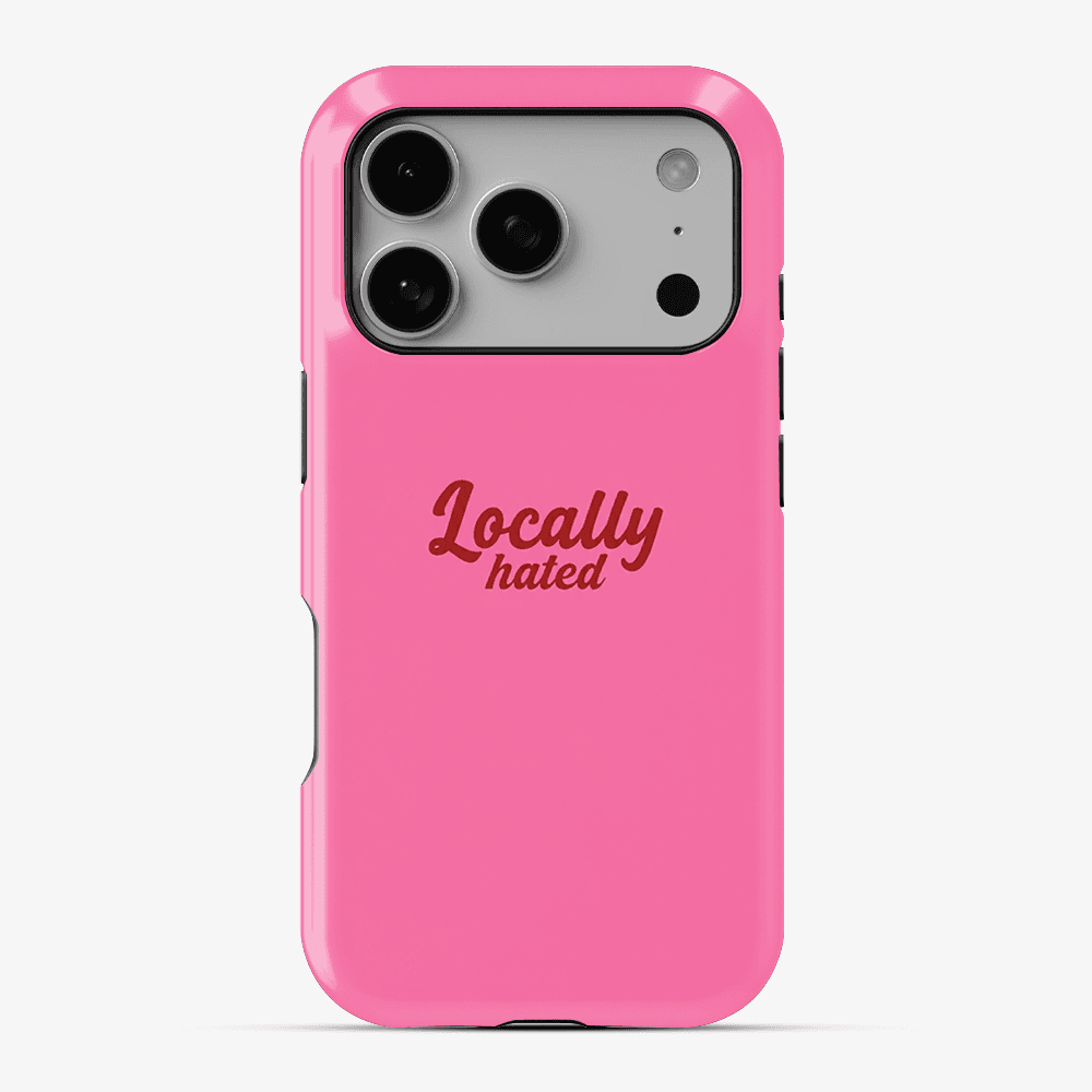 Locally Hated Phone Case