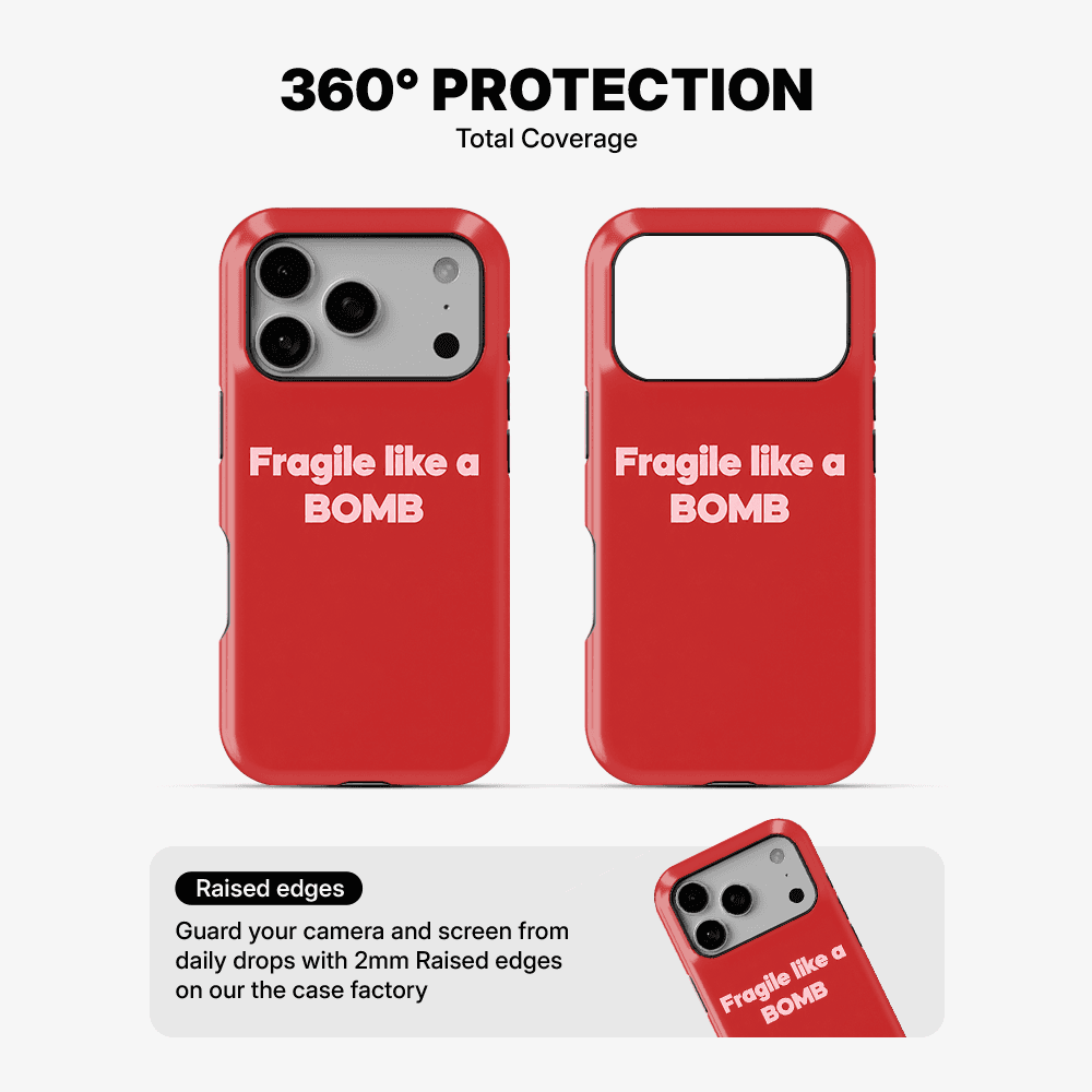 Fragile Like A Bomb Phone Case