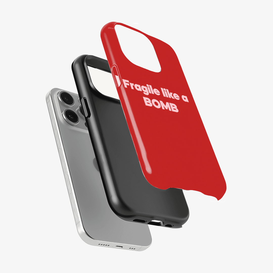 Fragile Like A Bomb Phone Case