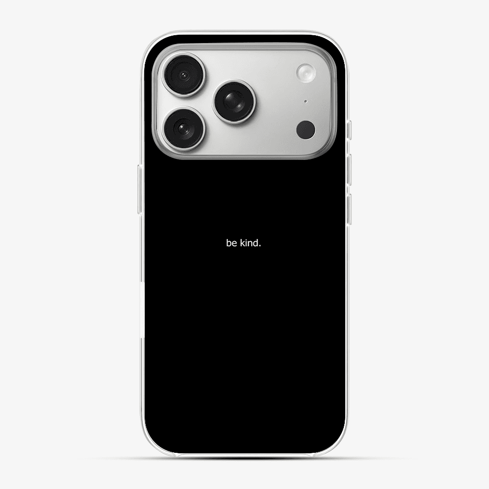 Be Kind Phone Case