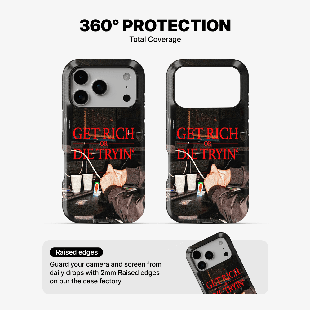 Get Rich Or Die Trying Phone Case
