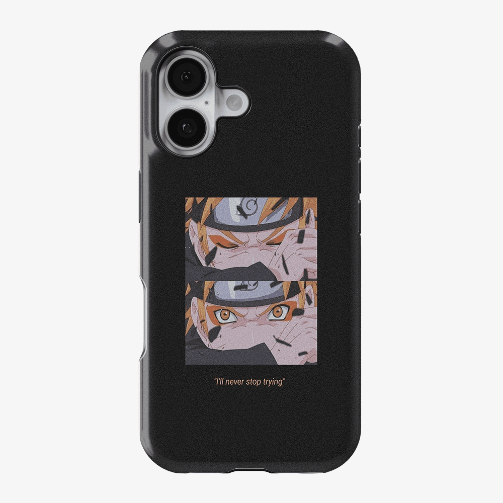 Anime Naruto Never Stop Trying Phone Case