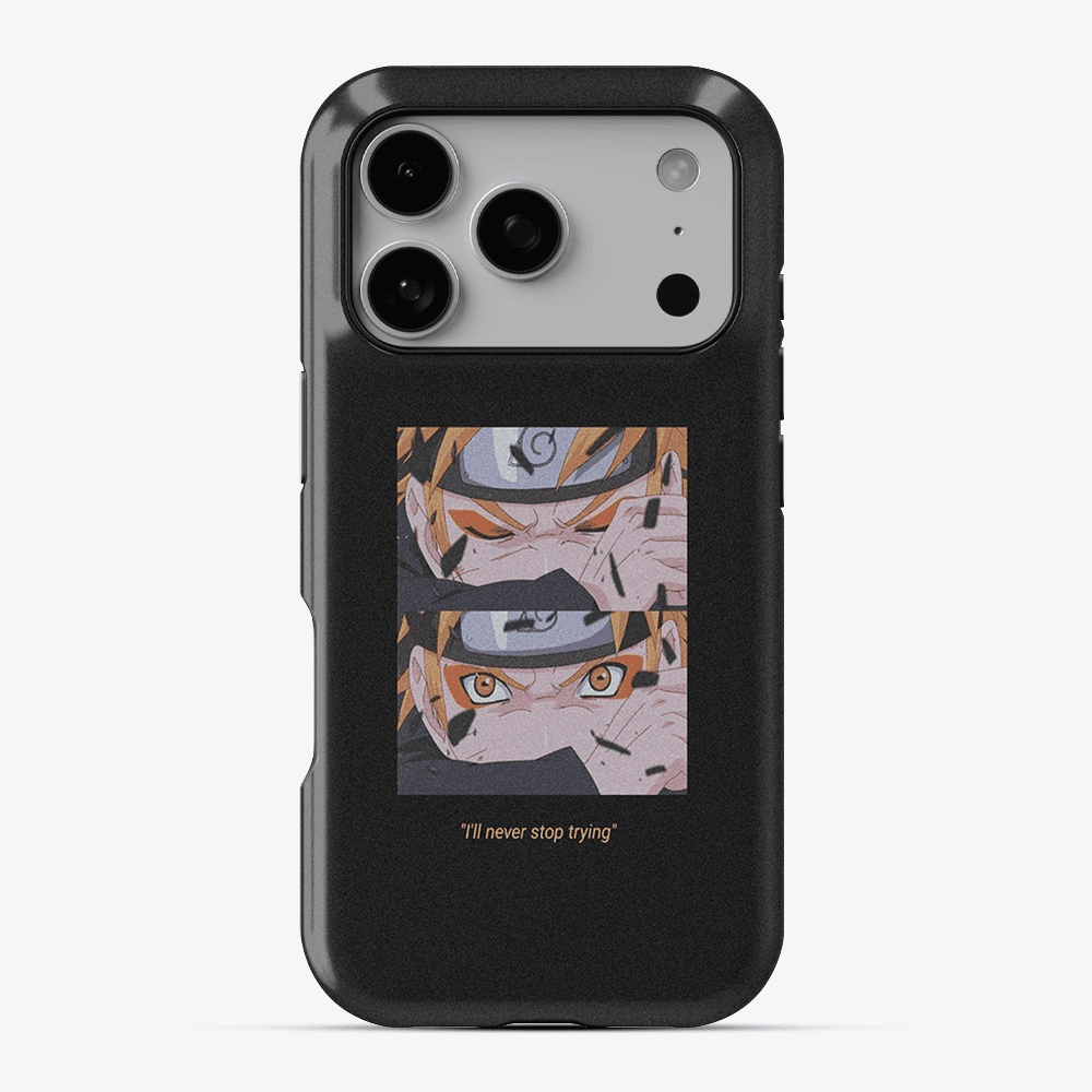Anime Naruto Never Stop Trying Phone Case