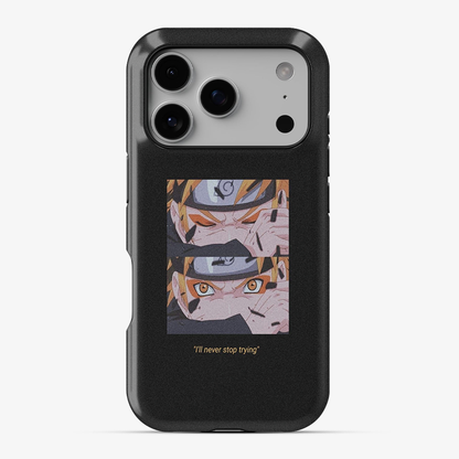 Anime Naruto Never Stop Trying Phone Case