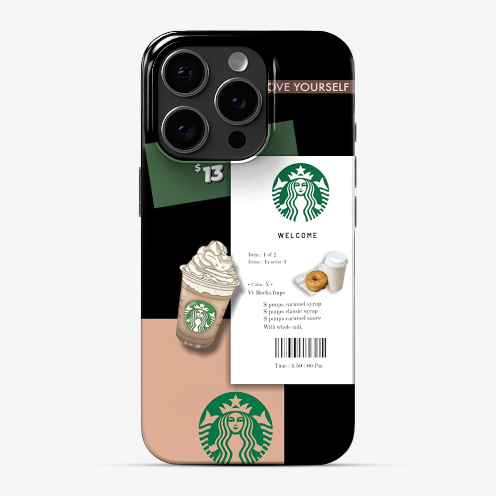 Starbucks Love Yourself Phone Case