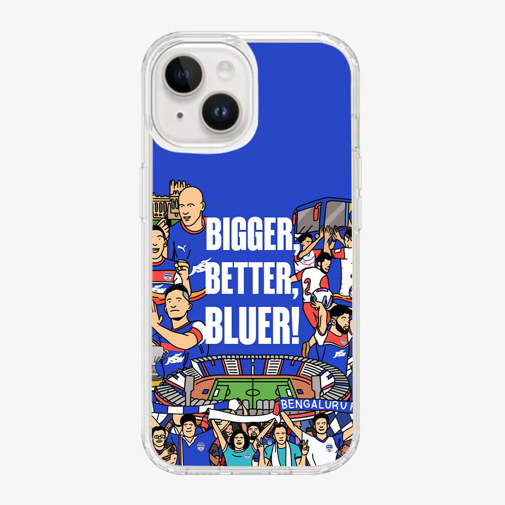 Bigger Better Bluer Bengaluru FC Phone Case