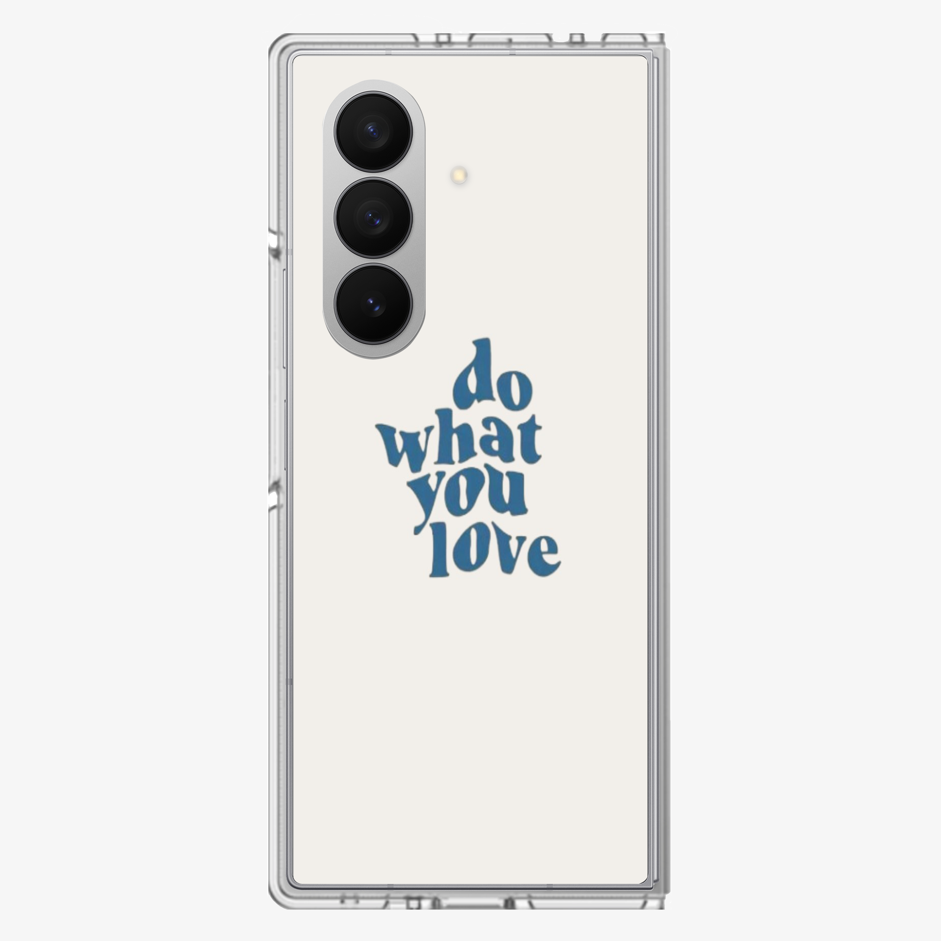 Do What You Love Samsung Z Fold Phone Case