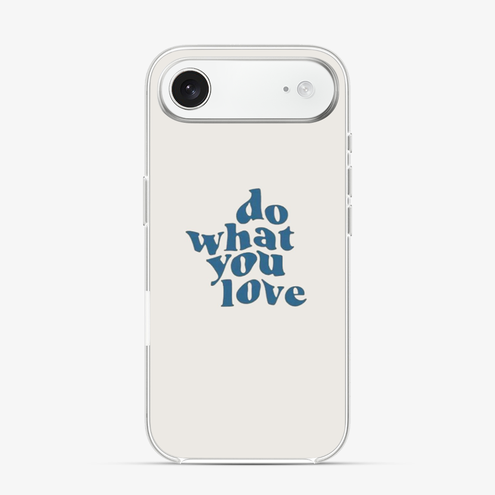 Do What You Love iPhone Air Case