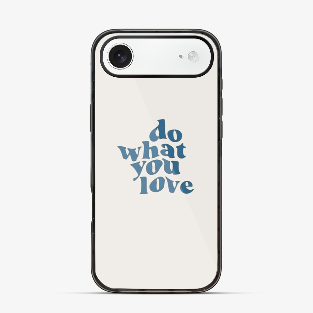 Do What You Love iPhone Air Case