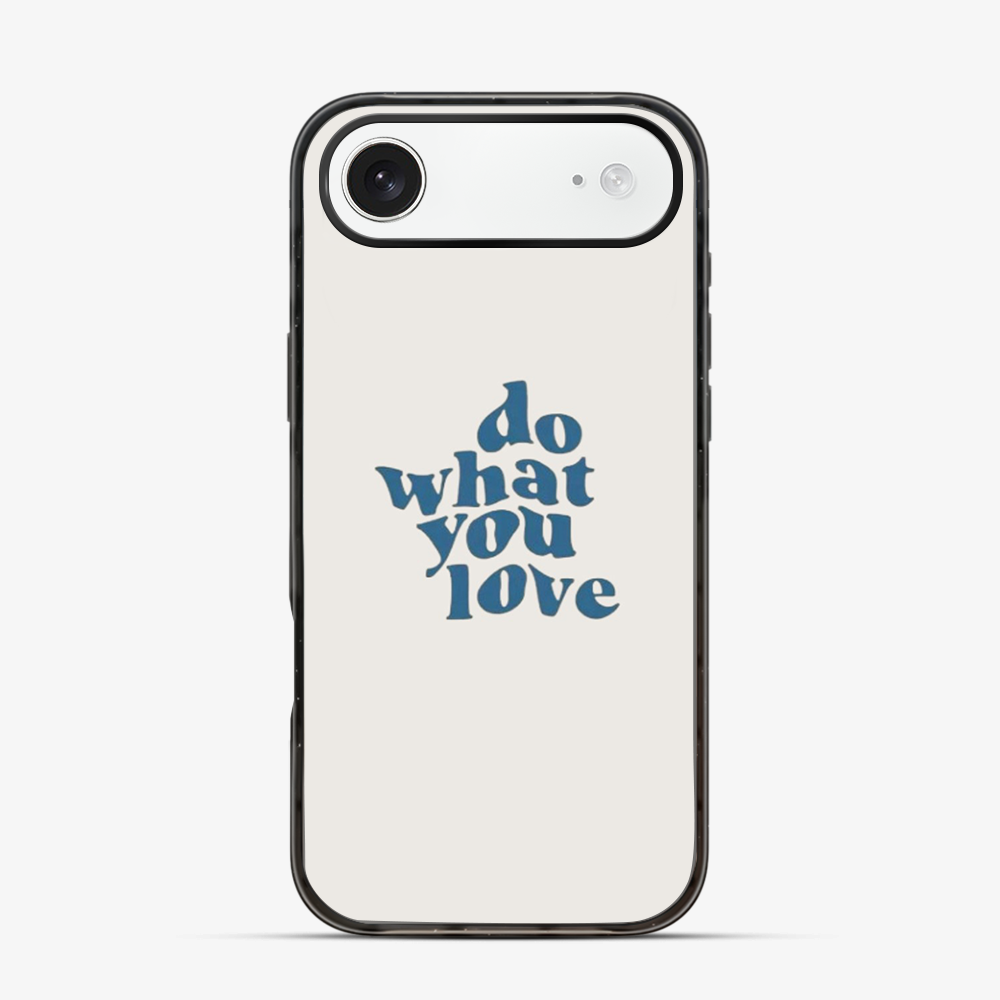 Do What You Love iPhone Air Case