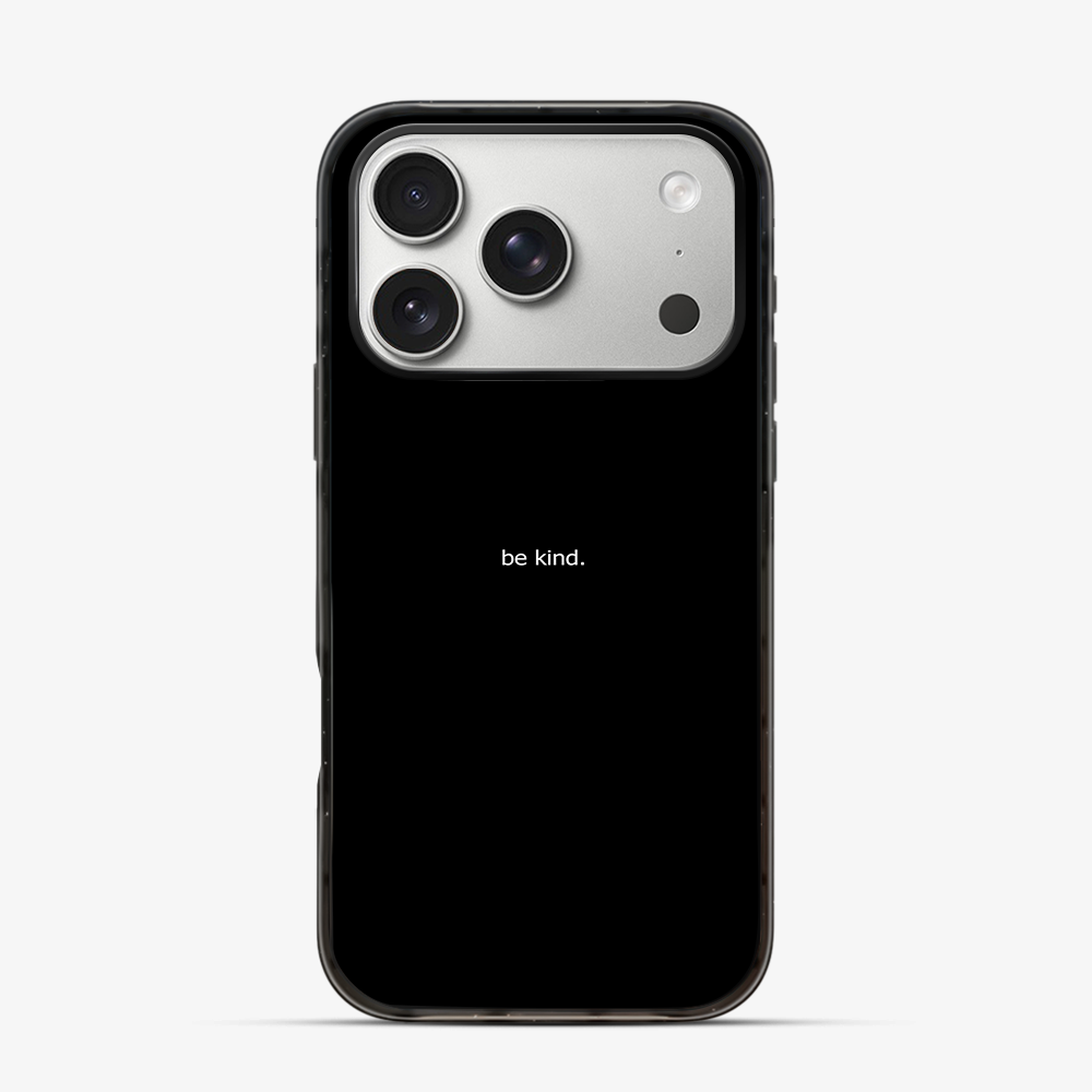 Be Kind iPhone 17 Pro Max Case