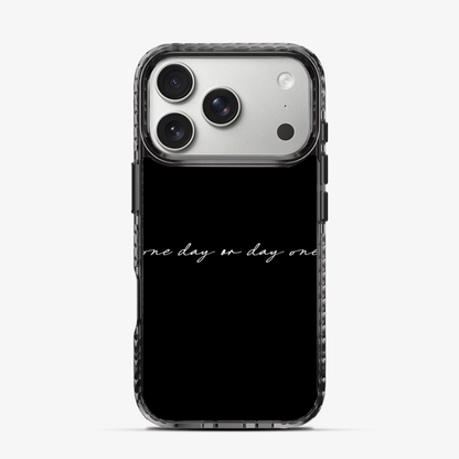 One Day or Day one iPhone 17 Pro Max Case