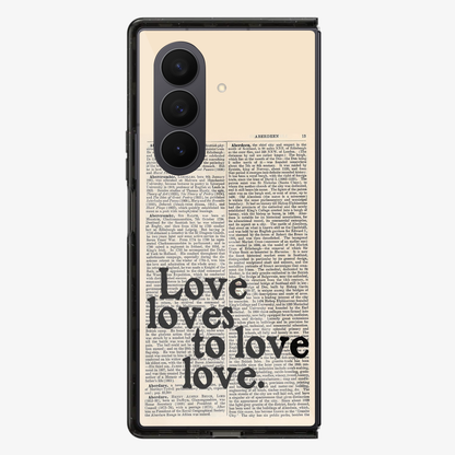 Love Loves to Love  Samsung Z Fold Phone Case