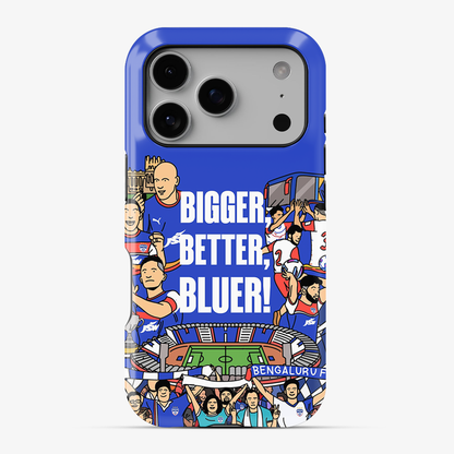 Bigger Better Bluer Bengaluru FC Phone Case