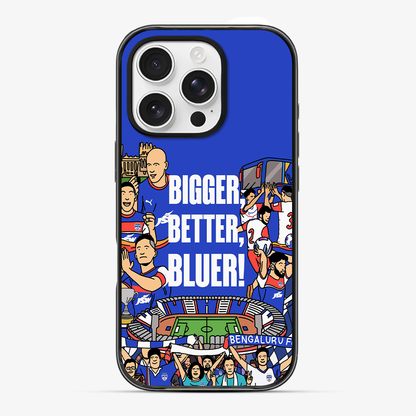 Bigger Better Bluer Bengaluru FC Phone Case