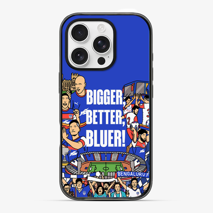 Bigger Better Bluer Bengaluru FC Phone Case Hard 2.0 Case