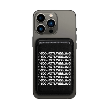 Hotline Bling Magsafe Wallet