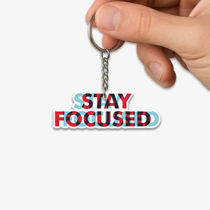Stay Focused KeyChain
