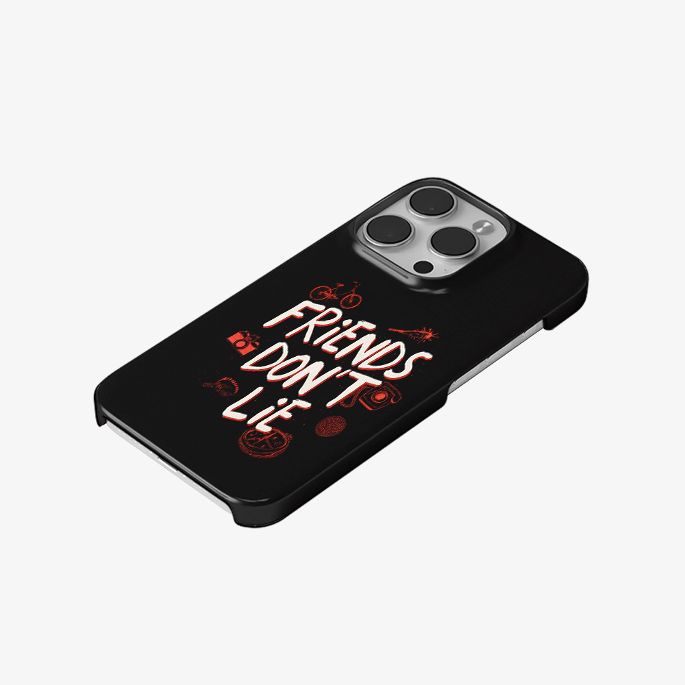 Friends Don't Lie Phone Case