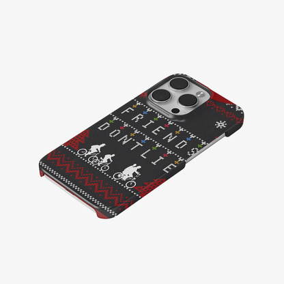 Christmas Friends Don't Lie Phone Case