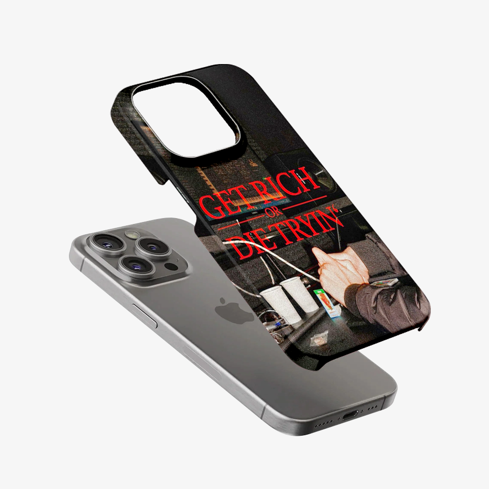 Get Rich Or Die Trying Phone Case