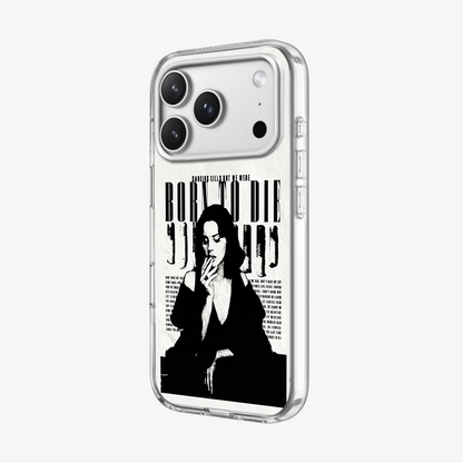 Born To Die Phone Case