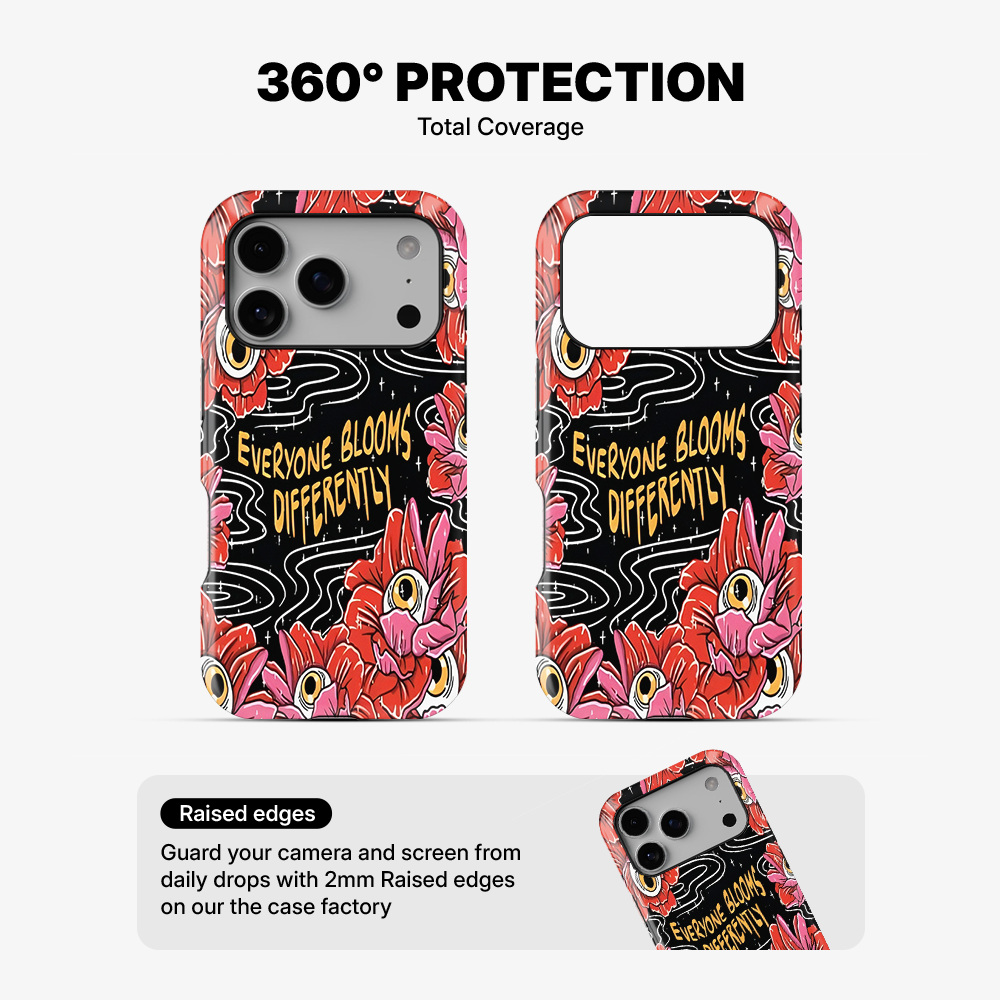 Everyone Blooms Differently Phone Case