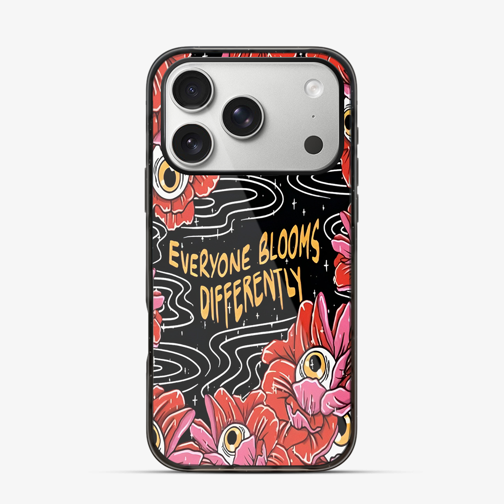 Everyone Blooms Differently iPhone 17 Pro Max Case