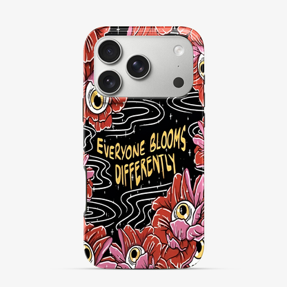 Everyone Blooms Differently iPhone 17 Pro Max Case
