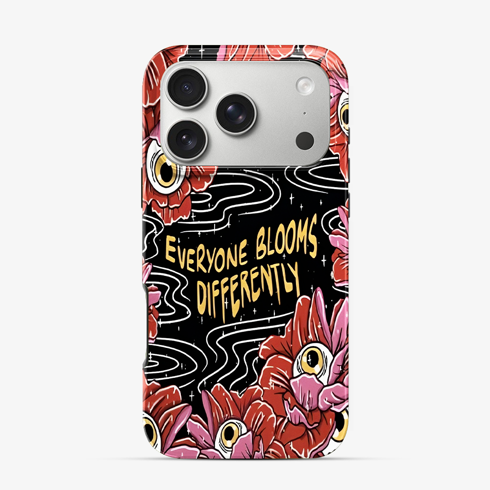 Everyone Blooms Differently iPhone 17 Pro Case