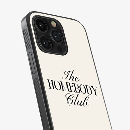 Homebody Phone Case