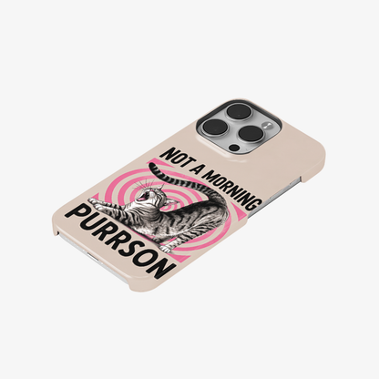 Not A Morning Purrson Phone Case