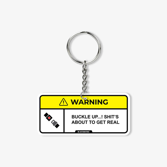 Shit's About To Get Real KeyChain