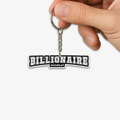 Billionaire Mindset KeyChain