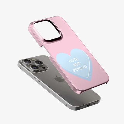 Cute But Psycho Phone Case