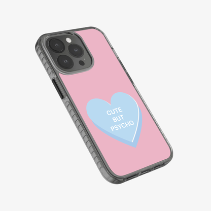 Cute But Psycho Phone Case